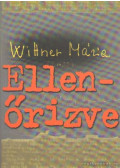 Wittner Mária - Ellenőrizve
