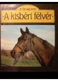Ócsag Imre - A kisbéri félvér