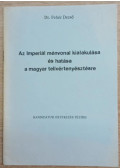 Dr. Fehér Dezső - Az imperiál ménvonal kialakulása és hatása a magyar telivértenyésztésre