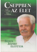 Béres Klára - Cseppben az élet