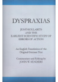 John W. Senders,Kollarits Jenő - Dyspraxias
