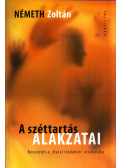Németh Zoltán - A széttartás alakzatai