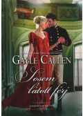 Gayle Callen - Sosem látott férj