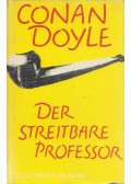 Sir Arthur Conan Doyle - Der streitbare Professor