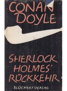 Sir Arthur Conan Doyle - Sherlock Holmes' Rückkehr Sir Arthur Conan Doyle - Sherlock Holmes' Rückkehr, Hamburg 1964 antikvár könyv
