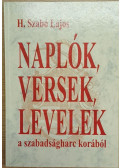 H. Szabó Lajos - Naplók, versek, levelek a szabadságharc korából