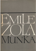 Émile Zola - Munka