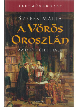Szepes Mária - A vörös oroszlán Szepes Mária - A vörös oroszlán, Budapest 2019 antikvár könyv