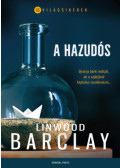 Linwood Barclay - A hazudós