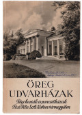Imrényi-Szabó Imre - Öreg udvarházak