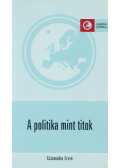 Csizmadia Ervin - A politika mint titok