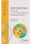 Gerőcs László,Orosz Gyula,Paróczay József,Szászné Dr. Simon Judit - Matematika - Gyakorló és érettségire felkészítő feladatgyűjtemény I.