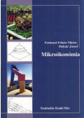 Farkasné Fekete Mária,Molnár József - Mikroökonómia