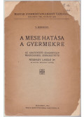 Nógrády László - A mese hatása a gyermekre