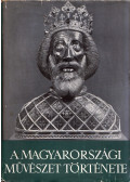 Dercsényi Dezső - A magyarországi művészet története I.