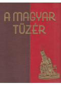 Felszeghy Ferencz,Reé László - A Magyar Tüzér