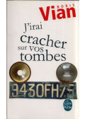 Boris Vian - J'irai cracher sur vos tombes