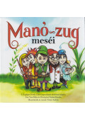Vass Réka,Divényiné Farkas Katalin - Manó-zug meséi