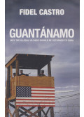 Fidel Castro - Guantánamo