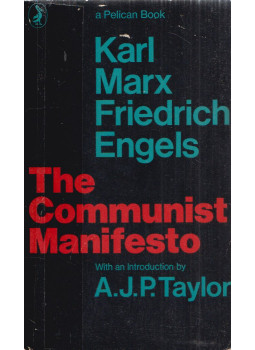 Karl Marx, Friedrich Engels - The Communist Manifesto Karl Marx, Friedrich Engels - The Communist Manifesto, London 1973 antikvár könyv
