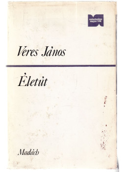 Veres János - Életút (dedikált) Veres János - Életút (dedikált), Pozsony 1989 antikvár könyv