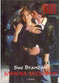 Brandon, Sue - Joanna akcióban I.