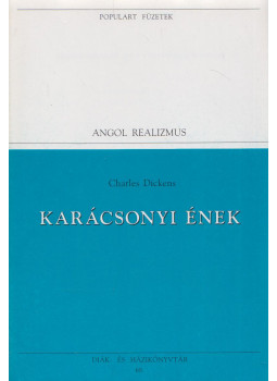 Charles Dickens - Karácsonyi ének Charles Dickens - Karácsonyi ének, Budapest 1994 antikvár könyv