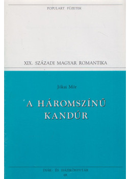 Jókai Mór - A háromszínű kandúr Jókai Mór - A háromszínű kandúr, Budapest 1994 antikvár könyv