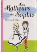 COMTESSE DE SÉGUR - Les malheurs de Sophie