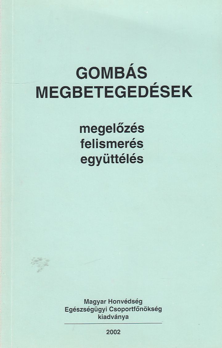 Marczell István dr. - Gombás megbetegedések