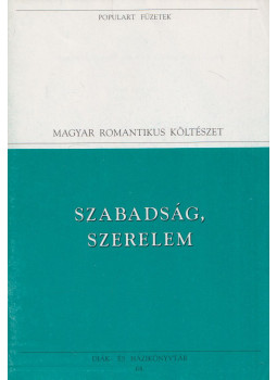 Petőfi Sándor - Szabadság szerelem Petőfi Sándor - Szabadság szerelem, Budapest 1994 antikvár könyv