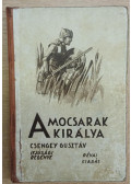 Csengey Gusztáv - A mocsarak királya