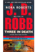 J. D. Robb - Three in death