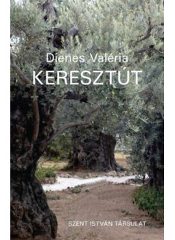 Dienes Valéria - Keresztút Dienes Valéria - Keresztút, null 2025 antikvár könyv