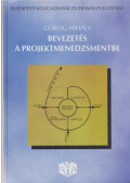 Görög Mihály - Bevezetés a projektmenedzsmentbe