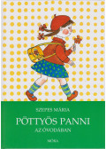 Szepes Mária - Pöttyös Panni az óvodában