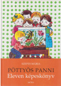 Szepes Mária - Pöttyös Panni - Eleven képeskönyv