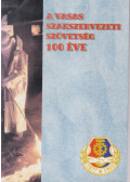 Lux Judit - A Vasas szakszervezeti szövetség 100 éve (dedikált)