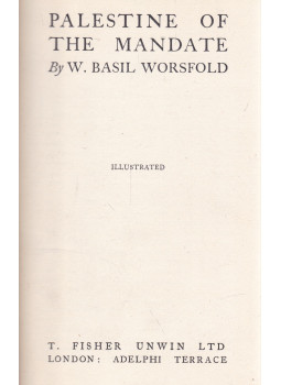 Basil Worsfold - Palestine of the Mandate