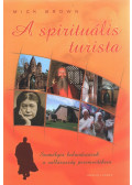 Brown, Mick - A spirituális turista