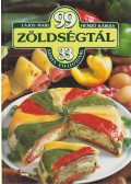 Hemző Károly,Lajos Mari - 99 zöldségtál 33 színes ételfotóval