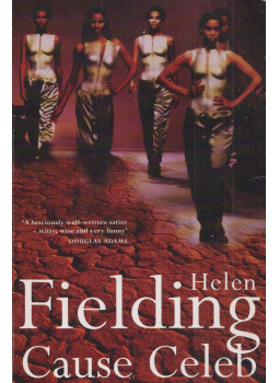 Helen Fielding - Cause Celeb Helen Fielding - Cause Celeb, London 1995 antikvár könyv