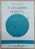 Kosztolányi Dezső - A léggömb elrepül