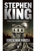 Stephen King - Borzalmak városa