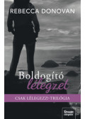 Rebecca Donovan - Boldogító lélegzet