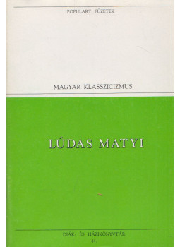 Fazekas Mihály - Lúdas Matyi Fazekas Mihály - Lúdas Matyi, Budapest 1993 antikvár könyv
