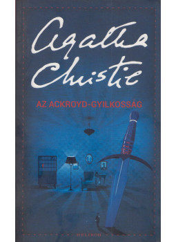 Agatha Christie - Az Ackroyd-gyilkosság Agatha Christie - Az Ackroyd-gyilkosság, Budapest 2021 antikvár könyv