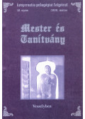 Hoffmann Rózsa - Mester és Tanítvány 2008. május