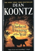 Dean, Koontz - The Darkest Evening of the Year