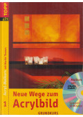 Thomas, Martin - Neue Wege zum Acrylbild
